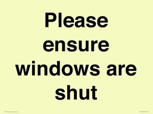 Please ensure windows are shut